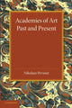 Book cover of: Academies of Art. By: Nikolaus Pevsner
