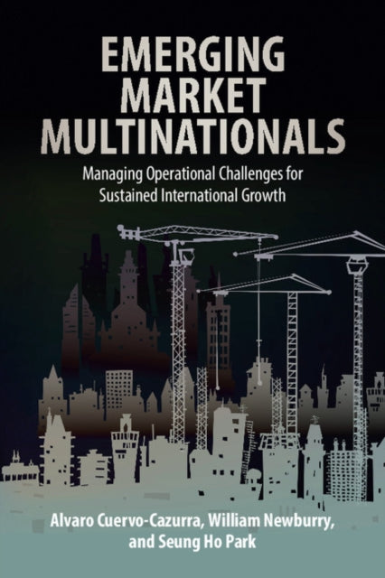 Book cover of: Emerging Market Multinationals. By: Alvaro Cuervo-Cazurra