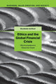 Book cover of: Ethics and the Global Financial Crisis. By: Boudewijn de Bruin