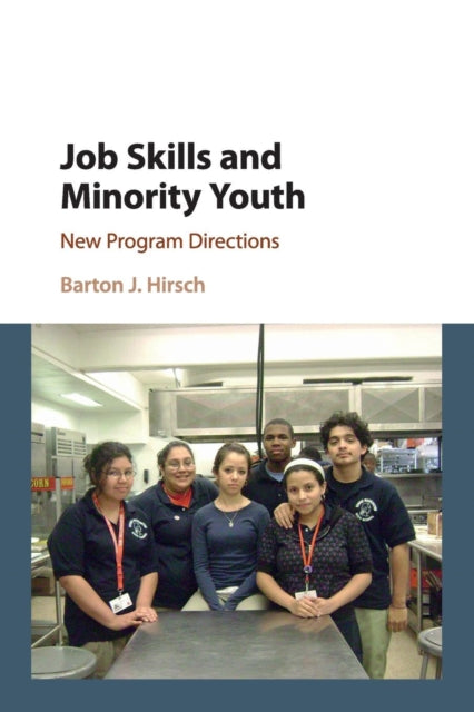 Book cover of: Job Skills and Minority Youth. By: Barton J. Hirsch