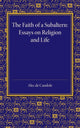 Book cover of: Faith of a Subaltern. By: Alec de Candole