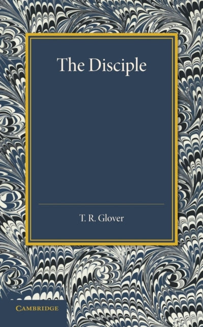 Book cover of: Disciple. By: Terrot Reaveley Glover