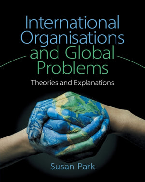 International Organisations and Global Problems