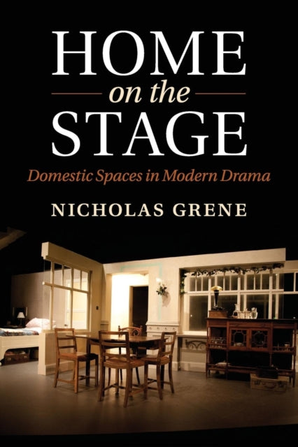 Book cover of: Home on the Stage. By: Nicholas Grene