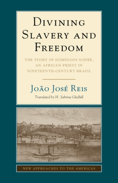 Divining Slavery and Freedom