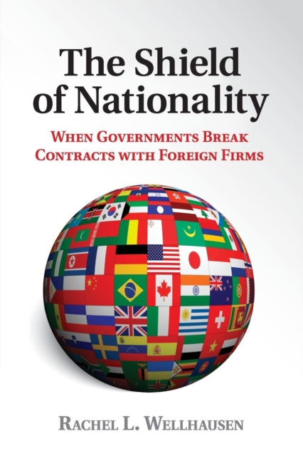 Book cover of: Shield of Nationality. By: Rachel L. Wellhausen