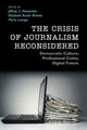 Book cover of: Crisis of Journalism Reconsidered. By: Jeffrey C. Alexander