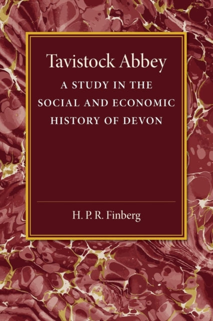 Book cover of: Tavistock Abbey. By: H. P. R. Finberg