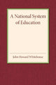 Book cover of: National System of Education. By: Whitehouse, John Howard