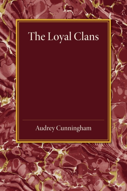 Book cover of: Loyal Clans. By: Audrey Cunningham