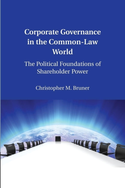 Book cover of: Corporate Governance in the Common-Law World. By: Christopher M. Bruner