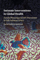 Book cover of: Intimate Interventions in Global Health. By: Rachel Sullivan Robinson