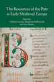 Book cover of: Resources of the Past in Early Medieval Europe. By: Clemens Gantner