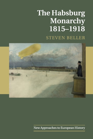 Habsburg Monarchy 1815–1918