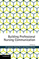 Book cover of: Building Professional Nursing Communication. By: Jill Lawrence