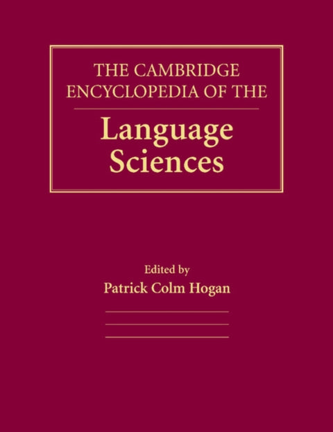 The Cambridge Encyclopedia of the Language Sciences