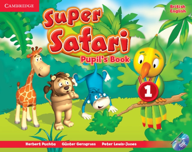 Book cover of: Super Safari Level 1 Pupil's Book with DVD-ROM. By: Herbert Puchta