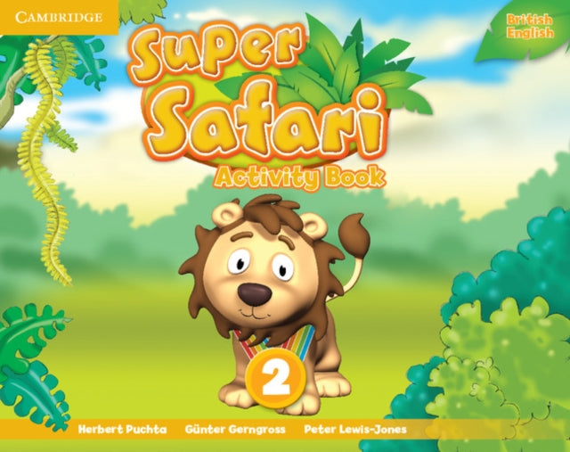 Book cover of: Super Safari Level 2 Activity Book. By: Herbert Puchta