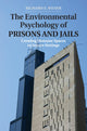 Book cover of: Environmental Psychology of Prisons and Jails. By: Richard E. Wener