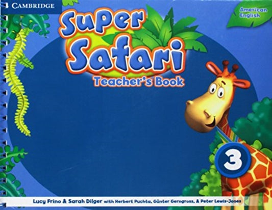 Book cover of: Super Safari American English Level 3 Teacher's Book. By: Lucy Frino