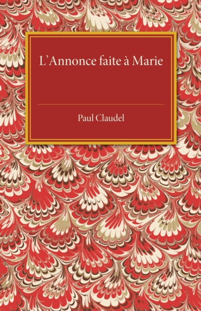 Book cover of: L'annonce faite a Marie. By: Paul Claudel