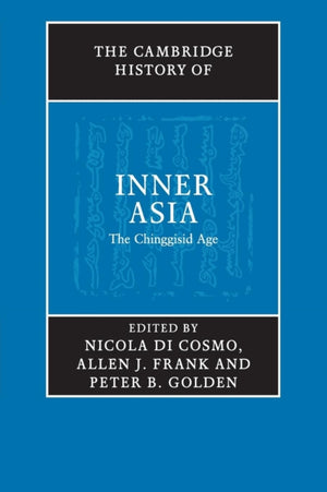 The Cambridge History of Inner Asia