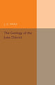 Book cover of: Geology of the Lake District. By: J. E. Marr