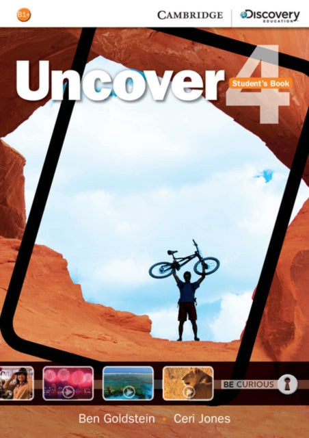 Book cover of: Uncover Level 4 Student's Book. By: Ben Goldstein