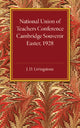 Book cover of: National Union of Teachers Conference Cambridge Souvenir. By: J. Livingstone