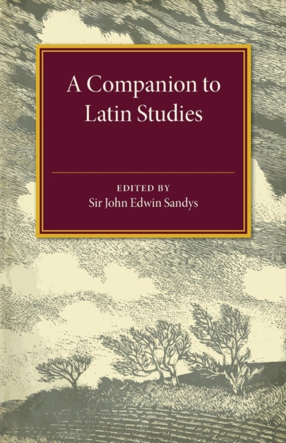 A Companion to Latin Studies