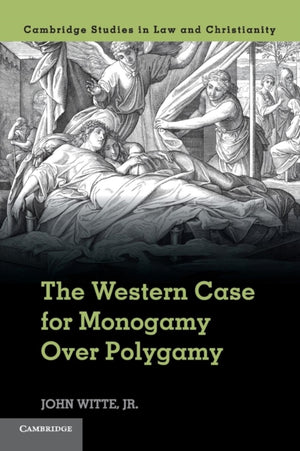Western Case for Monogamy over Polygamy