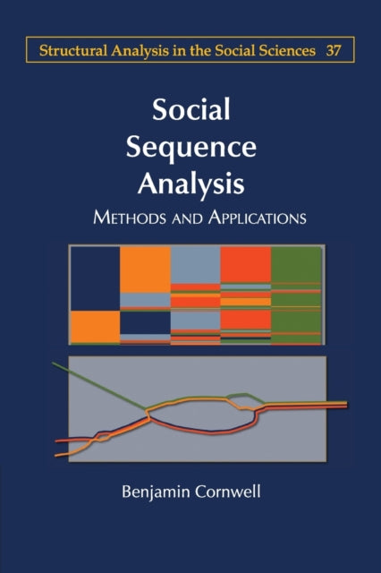 Book cover of: Social Sequence Analysis. By: Benjamin Cornwell