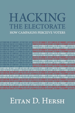Hacking the Electorate