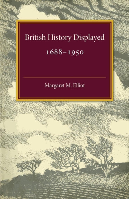 Book cover of: British History Displayed. By: Margaret M. Elliot