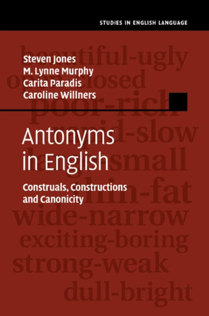 Book cover of: Antonyms in English. By: Steven Jones