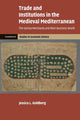 Book cover of: Trade and Institutions in the Medieval Mediterranean. By: Jessica L. Goldberg