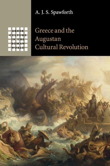 Book cover of: Greece and the Augustan Cultural Revolution. By: A. J. S. Spawforth