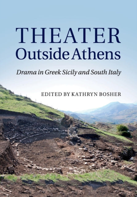 Book cover of: Theater outside Athens. By: Kathryn Bosher
