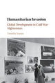 Book cover of: Humanitarian Invasion. By: Timothy Nunan