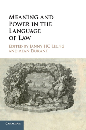 Meaning and Power in the Language of Law