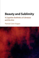 Book cover of: Beauty and Sublimity. By: Patrick Colm Hogan