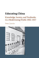 Book cover of: Educating China. By: Peter Zarrow
