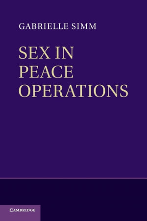 Sex in Peace Operations