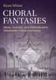 Book cover of: Choral Fantasies. By: Ryan Minor