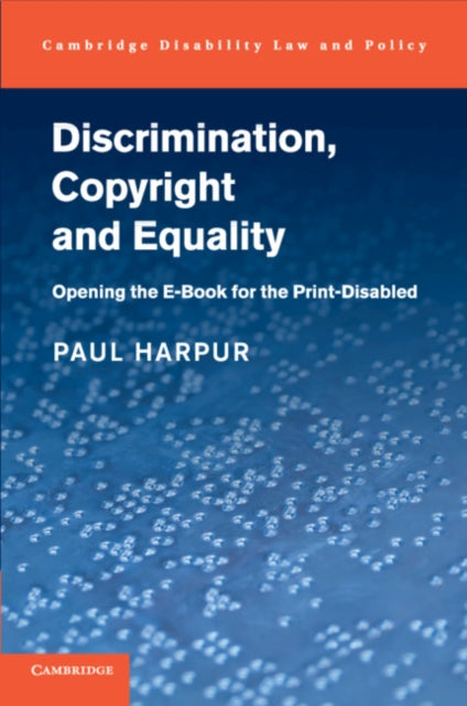 Book cover of: Discrimination, Copyright and Equality. By: Paul Harpur