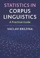 Book cover of: Statistics in Corpus Linguistics. By: Vaclav Brezina