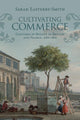 Book cover of: Cultivating Commerce. By: Sarah Easterby-Smith