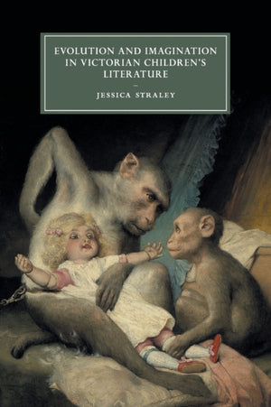 Evolution and Imagination in Victorian Children's Literature