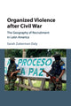 Book cover of: Organized Violence after Civil War. By: Sarah Zukerman Daly