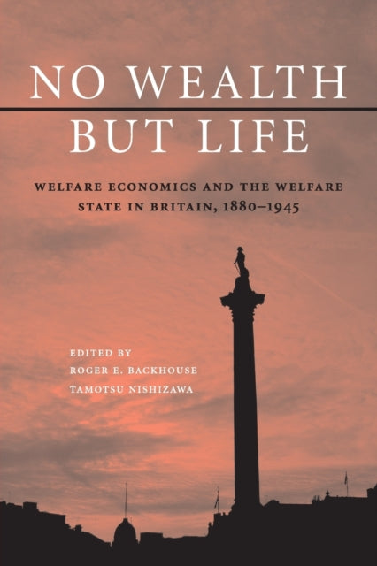 Book cover of: No Wealth but Life. By: Roger E. Backhouse